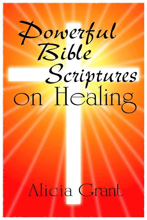 Read Powerful Bible Scriptures On Healing Online By Alicia Grant