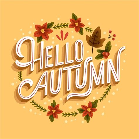 Free Vector Hello Autumn Lettering With Drawn Leaves And Flowers