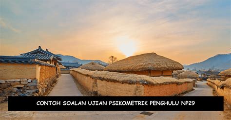 Contoh Soalan Ujian Psikometrik Penghulu NP29  Kerjaya Kerajaan