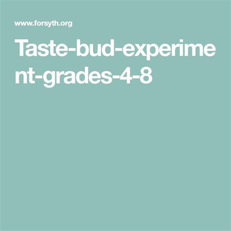 Taste Bud Experiment Grades 4 8 Tasting Taste Buds Bud