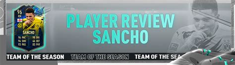 Join the discussion or compare with others! FIFA 21 - News - TOTS Sancho Review | FUTBIN