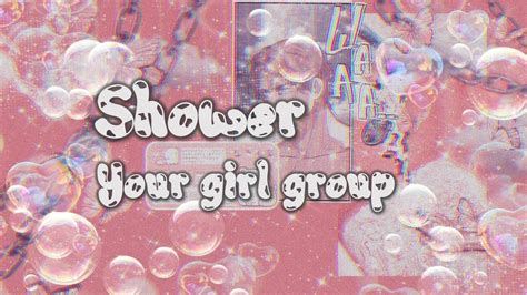 Your Girl Group Shower Original By 욶 Unh 7 Members Version