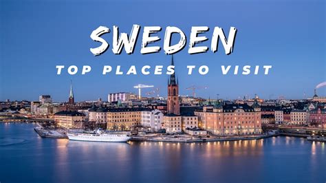Top 10 Places To Visit In Sweden Travel Guide Youtube