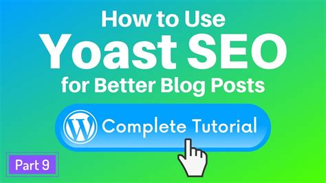 How To Install And Use Yoast Seo Wordpress Plugin For Better Blog Posts