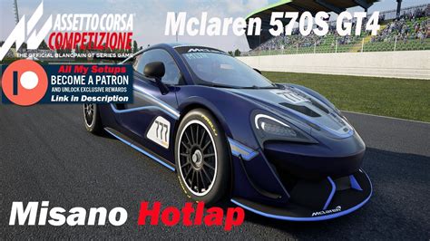 Assetto Corsa Competizione ACC HotLap McLaren 570S GT4 Setup At Misano