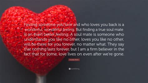 Cecelia Ahern Quote “finding Someone You Love And Who Loves You Back