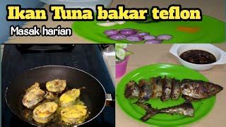 Tuna panggang teflon lezat (3 bahan aja). Tuna Bakar Teflon - Resep Fillet Tuna Bakar Remas Nu ...