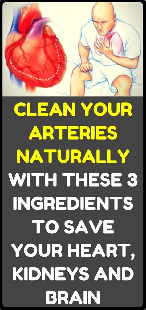 clean out the plaque in the arteries 3 ingredients mixture wellness health clean arteries
