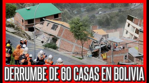 Noticias Bolivia ⚡️ Casas Se Vienen Abajo Tras Deslizamiento En La