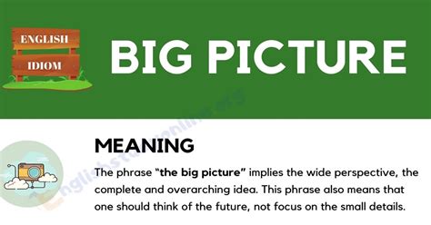 The Big Picture Definition Origin And Useful Examples English Study