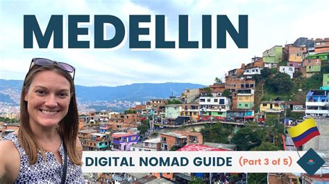 Is Medellin Colombia Safe Medellin Digital Nomad Guide Youtube