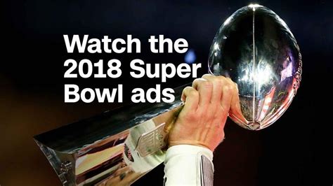 2418 Oanda Nyc Lifestyle The Best Super Bowl Commercials 2018 Out