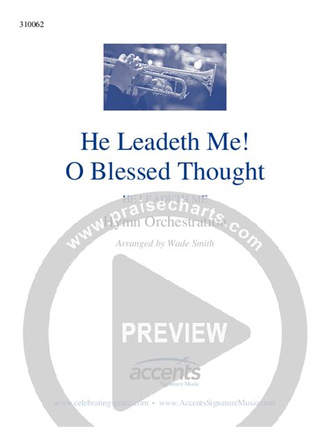 He Leadeth Me O Blessed Thought Praisecharts