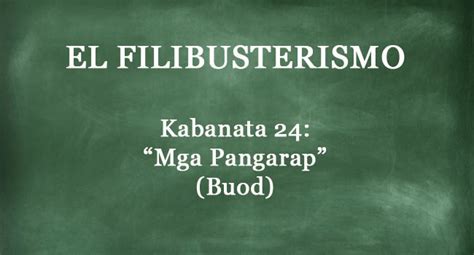 Kabanata 24 El Filibusterismo “mga Pangarap” Buod