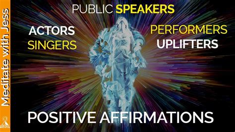 Affirmations For Actors Public Speakers And Performers Increase Your