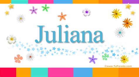 Juliana Nombre Significado De Juliana