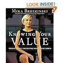 Knowing Your Value Women Money And Getting What You Re Worth Mika