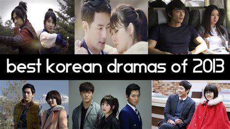 This is a list of the best korean dramas i've ever watched up to 2017. Top 6 Best Korean Drama videos of 2013 first half of the year