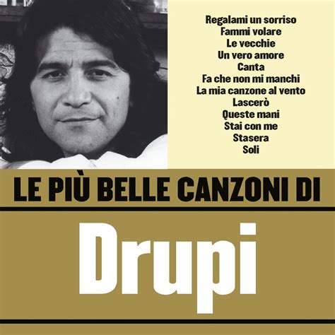 ‎le Più Belle Canzoni Di Drupi By Drupi On Apple Music