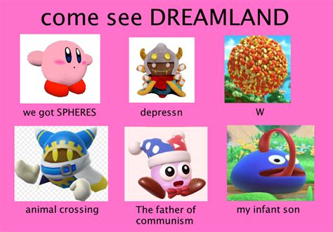 Come See Dreamland Kirby Memes Kirby Kirby Games