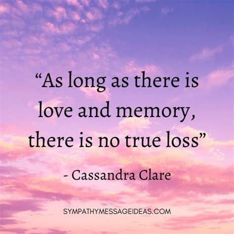 76 Quotes About Losing A Loved One Dealing With The Loss And Grief Sympathy Message Ideas