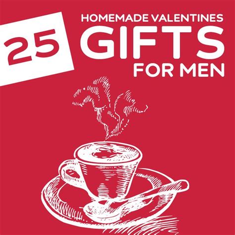 What to get on st valentine's day: 25 Homemade Valentine's Day Gifts for Men | Valentine ...