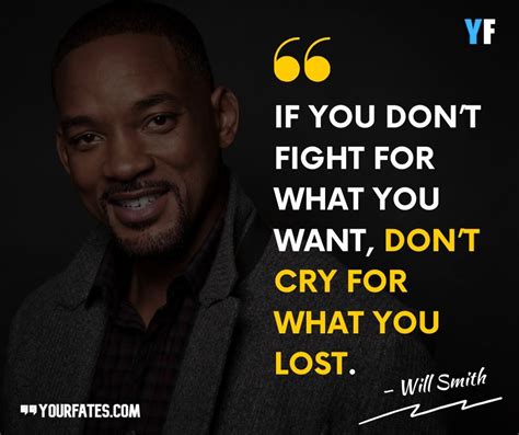 41 Will Smith Quotes About Changing Your Life Yourfates