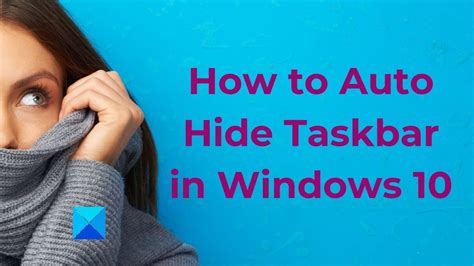 How To Auto Hide Taskbar In Windows 10 Youtube