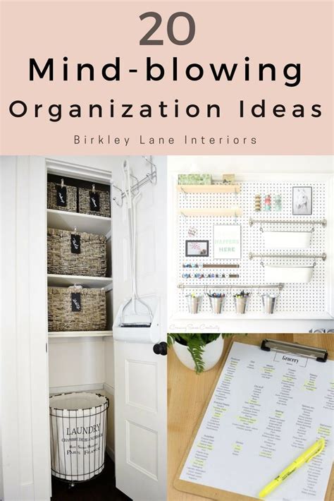 20 Mind Blowing Organization Ideas For Your Home Birkley Lane