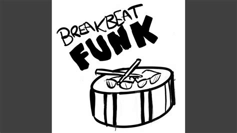 Breakbeat Funk Youtube