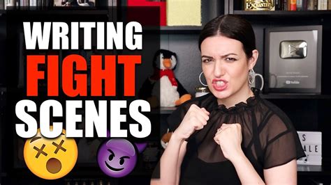 10 Best Tips For Writing A Fight Scene Youtube
