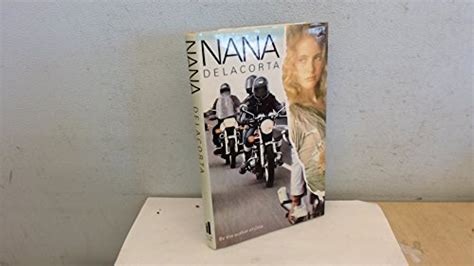 Nana A Novel Delacorta 9780713916737 Abebooks