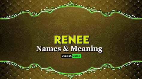 Renee Name Meaning Origin Astrology Details Personality Numerology