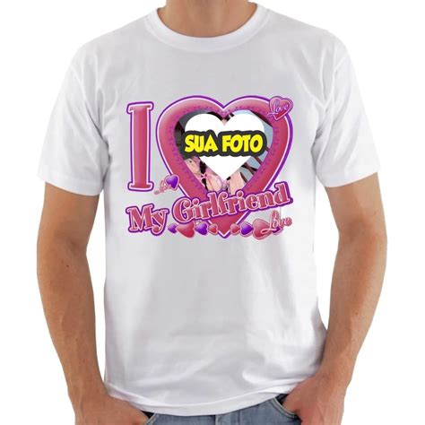 Camisa Personalizada I Love My Girlfried Babefriend Eu Amo Minha Namorada Namorado Shopee
