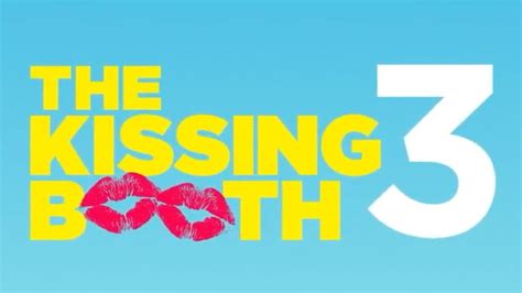 Kissing Booth 3 To Be Released Next Summer Al Bawaba