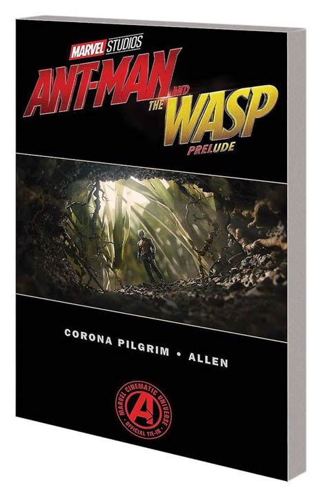 Marvel S Ant Man And The Wasp Prelude Will Corona Pilgrim