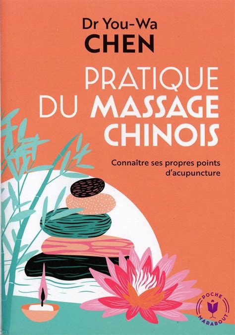 Pratique Du Massage Chinoiscomptoirs De Magellan