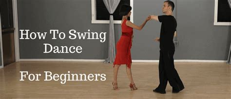 How To Swing Dance For Beginners 3 Swing Dance Moves