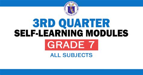 Grade 7 3rd Quarter Self Learning Modules All Subjects Deped Click
