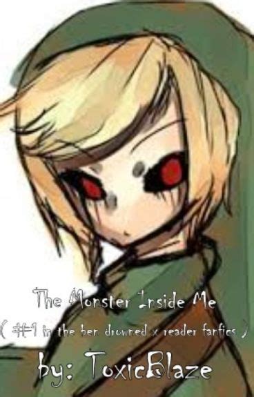 The Monster Inside Me Ben Drowned X Reader Book 1 Autumn Zoophobia
