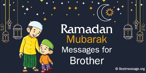 Ramadan Kareem Wishes Ramadan Messages For Brother