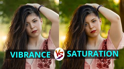 Vibrance Vs Saturation What Is The Difference Lightroom Photoshop Youtube