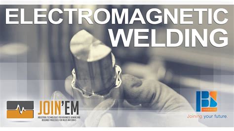 Joinem Electro Magnetic Pulse Welding At The Belgian Welding
