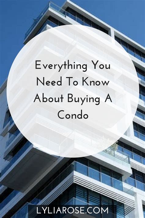 Everything You Need To Know About Buying A Condo Buying A Condo