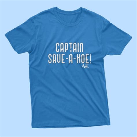 Captain Save A Hoe Tee Mr Lambistic