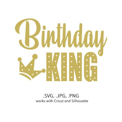 Birthday King Svg File Svg Png  Files For Cricut Etsy