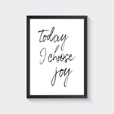 Today I Choose Joy Minimalist Inspirational Printable Wall Art Etsy