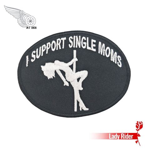 Wholesale I Support Single Moms Quality Motorcycle Embroidered Patch