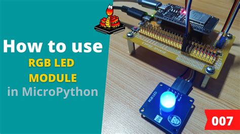 007 Micropython Technotes Rgb Led Youtube