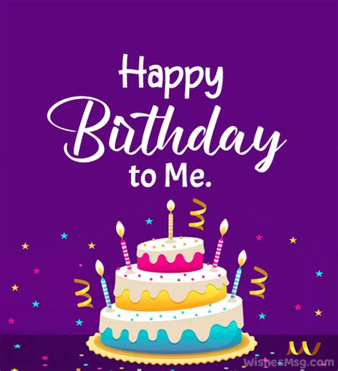 170 Birthday Wishes For Myself Happy Birthday To Me